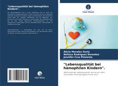 Bookcover of "Lebensqualität bei hämophilen Kindern".