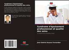 Buchcover von Syndrome d'épuisement professionnel et qualité des soins