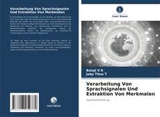 Обложка Verarbeitung Von Sprachsignalen Und Extraktion Von Merkmalen