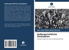 Bookcover of Außergerichtliche Usukaption