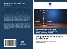 Bookcover of Die Jury und der Einfluss der Medien