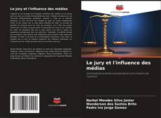 Copertina di Le jury et l'influence des médias