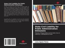 Buchcover von State Civil Liability for Public Administration Omissions