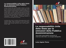 Buchcover von La responsabilità civile dello Stato per le omissioni della Pubblica Amministrazione