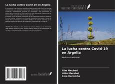 Bookcover of La lucha contra Covid-19 en Argelia