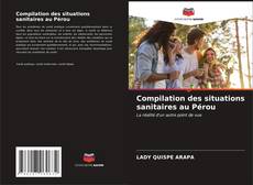Buchcover von Compilation des situations sanitaires au Pérou