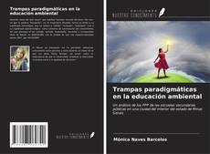 Buchcover von Trampas paradigmáticas en la educación ambiental