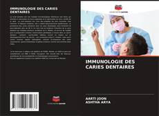 Buchcover von IMMUNOLOGIE DES CARIES DENTAIRES