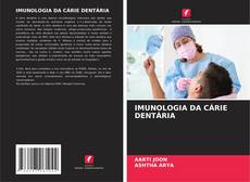 Buchcover von IMUNOLOGIA DA CÁRIE DENTÁRIA