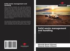 Solid waste management and handling kitap kapağı