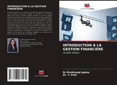 INTRODUCTION À LA GESTION FINANCIÈRE kitap kapağı