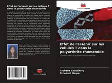 Обложка Effet de l'arsenic sur les cellules T dans la polyarthrite rhumatoïde