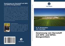 Buchcover von Gewinnung von Harnstoff mit NPK- und NPKS-Düngemitteln