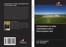 Capa do livro de OTTENIMENTO DI UREA CONTENENTE NPK E FERTILIZZANTI NPK 