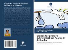 Capa do livro de Gründe für primäre Subfertilität bei Paaren in Sri Lanka 