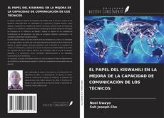 Buchcover von EL PAPEL DEL KISWAHILI EN LA MEJORA DE LA CAPACIDAD DE COMUNICACIÓN DE LOS TÉCNICOS