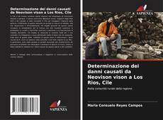 Portada del libro de Determinazione dei danni causati da Neovison vison a Los Rios, Cile