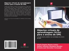 Bookcover of Objectos virtuais de aprendizagem (VLOs) para o ensino de UML