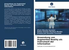 Portada del libro de Anwendung von Augmented Reality als Instrument der Information