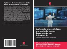 Bookcover of Aplicação da realidade aumentada como ferramenta de informação