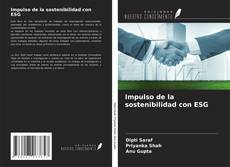 Bookcover of Impulso de la sostenibilidad con ESG