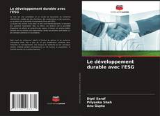 Bookcover of Le développement durable avec l'ESG