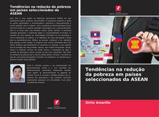 Portada del libro de Tendências na redução da pobreza em países seleccionados da ASEAN