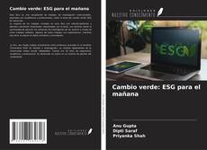 Bookcover of Cambio verde: ESG para el mañana
