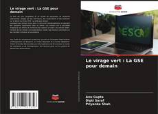 Portada del libro de Le virage vert : La GSE pour demain