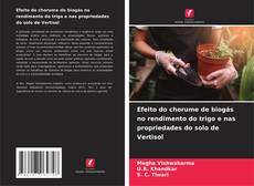 Bookcover of Efeito do chorume de biogás no rendimento do trigo e nas propriedades do solo de Vertisol