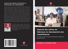 Portada del libro de Impacto dos estilos de liderança no desempenho dos trabalhadores