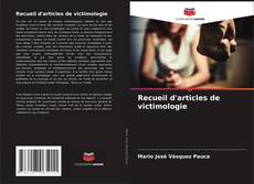 Recueil d'articles de victimologie的封面