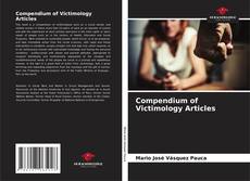 Bookcover of Compendium of Victimology Articles