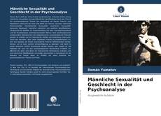 Обложка Männliche Sexualität und Geschlecht in der Psychoanalyse