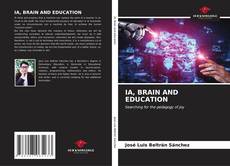Buchcover von IA, BRAIN AND EDUCATION