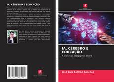 Copertina di IA, CÉREBRO E EDUCAÇÃO