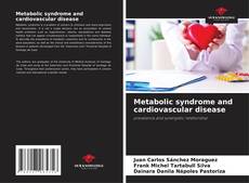 Metabolic syndrome and cardiovascular disease kitap kapağı