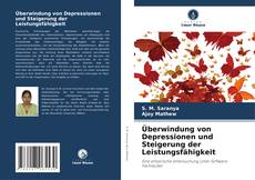 Capa do livro de Überwindung von Depressionen und Steigerung der Leistungsfähigkeit 