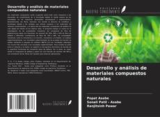 Desarrollo y análisis de materiales compuestos naturales kitap kapağı