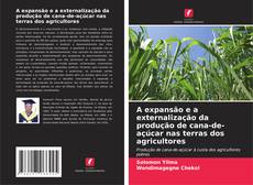 Capa do livro de A expansão e a externalização da produção de cana-de-açúcar nas terras dos agricultores 