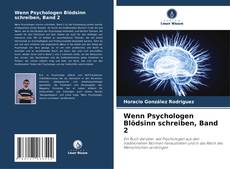 Buchcover von Wenn Psychologen Blödsinn schreiben, Band 2