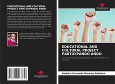 Buchcover von EDUCATIONAL AND CULTURAL PROJECT PARTICIPANDO ANDO