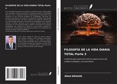 Buchcover von FILOSOFÍA DE LA VIDA DIARIA TOTAL-Parte 3