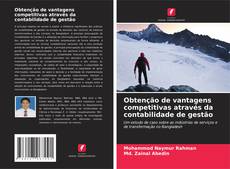 Bookcover of Obtenção de vantagens competitivas através da contabilidade de gestão