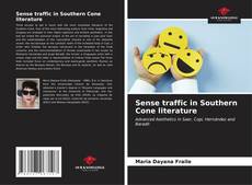 Portada del libro de Sense traffic in Southern Cone literature