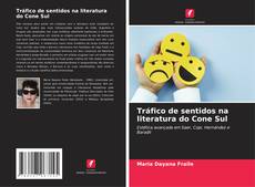 Capa do livro de Tráfico de sentidos na literatura do Cone Sul 
