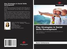 Copertina di Play Strategies in Social Skills Development