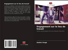 Bookcover of Engagement sur le lieu de travail