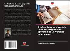 Buchcover von Déclarations de stratégie pour les programmes sportifs des universités américaines