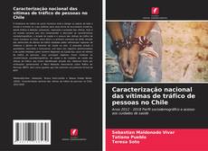 Capa do livro de Caracterização nacional das vítimas de tráfico de pessoas no Chile 